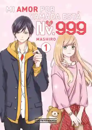 MI AMOR POR YAMADA ESTÁ AL NV. 999 N.01 (DISTRITO MANGA)