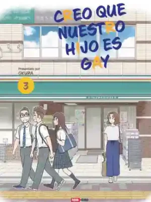 Creo que nuestro hijo es gay #03 (Panini Mx)