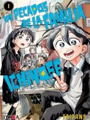 Los pecados de la familia Ichinose #01 (Ivrea Arg)