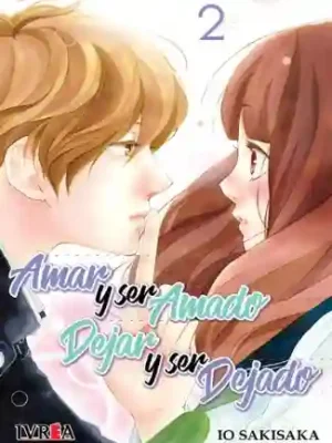 Amar y ser amado, dejar y ser dejado #02 (Ivrea Arg)