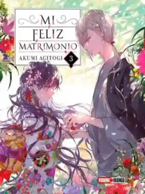 Mi Feliz Matrimonio #03 Novela (Panini Mx)