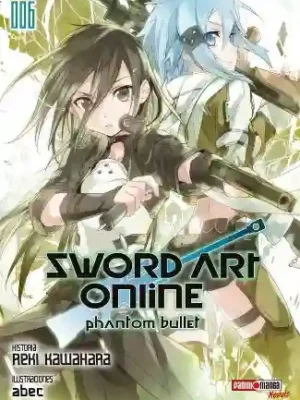 Sword Art Online: Phantom Bullet #06 Novela (Panini Mx)