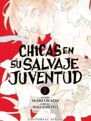 Chicas En Su Salvaje Juventud #01 (Ivrea Arg)