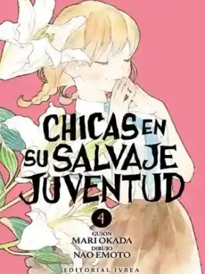Chicas En Su Salvaje Juventud #04 (Ivrea Arg)