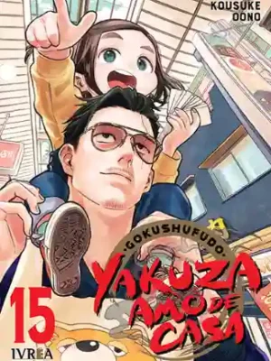 Gokushufudo: Yakuza Amo de Casa #15 (Ivrea Arg)