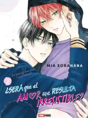 ¿Será Que El Amor Me Resulta Irresistible? #02 (Panini Mx)