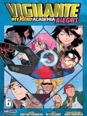 Vigilante: My Hero Academia Illegals #06 (Panini Mx)