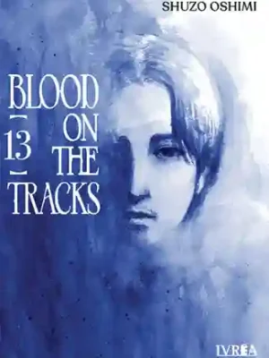 Blood on the Tracks #13 (Ivrea Arg)