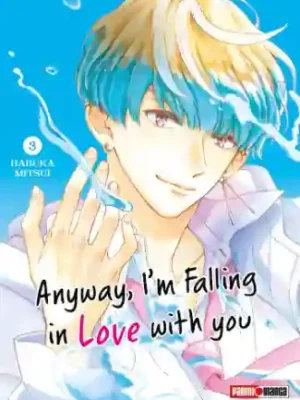 Anyway, I'm Falling In Love With You #03 (Panini Mx)