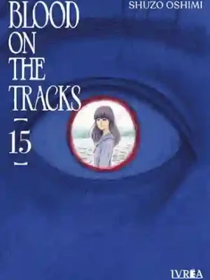 Blood on the Tracks #15 (Ivrea Arg)