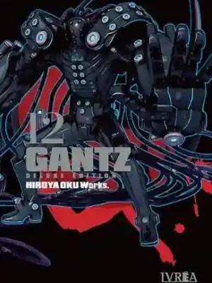 Gantz Deluxe Edition #12 (Ivrea Arg)