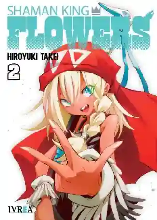 Shaman King Flowers #02 (Ivrea Arg)