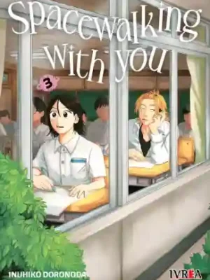 Spacewalking With You #03 (Ivrea Arg)
