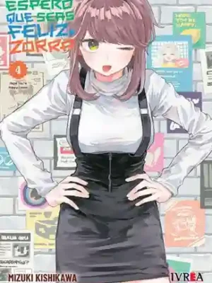 Espero que seas feliz, zorra #04 (Ivrea Arg)