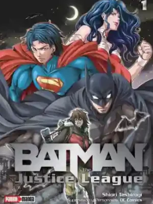 BATMAN & THE JUSTICE LEAGUE MANGA VOL.01 (PANINI MX)