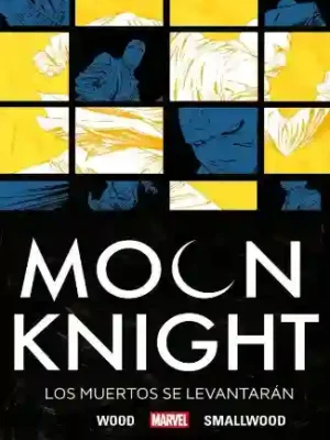 MOON KNIGHT DE BRYAN WOOD