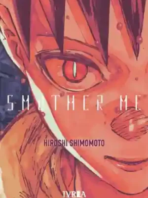 SMOTHER ME (IVREA ARG)