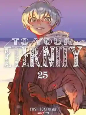 TO YOUR ETERNITY N.25 (PANINI MX)