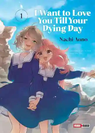 I WANT TO LOVE YOU TILL YOUR DYING DAY N.01 (PANINI MX)