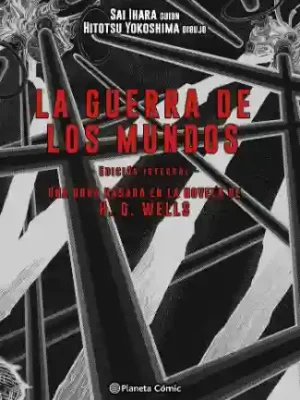 LA GUERRA DE LOS MUNDOS (INTEGRAL) (PLANETA COMIC)