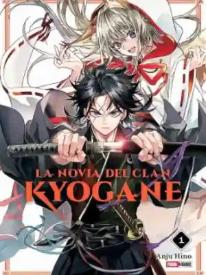 LA NOVIA DEL CLAN KYOGANEKE N.01 (PANINI MX)