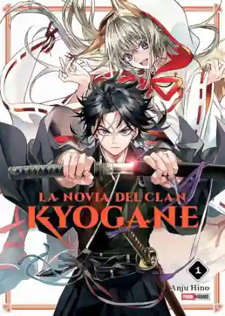 LA NOVIA DEL CLAN KYOGANEKE N.01 (PANINI MX)