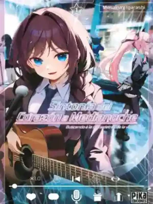 SINTONÍA DEL CORAZÓN A MEDIANOCHE N.01 (PIKA EDICIONES)
