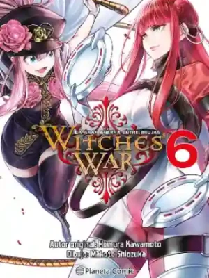 WITCHES WAR: LA GRAN GUERRA ENTRE BRUJAS N.06 (PLANETA COMIC)