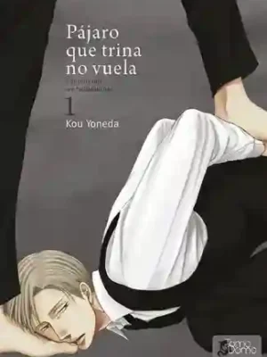 PÁJARO QUE TRINA NO VUELA N.01 (TOMODOMO)