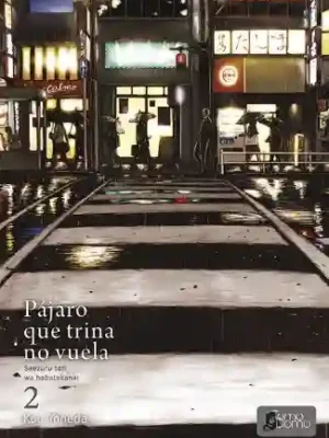 PÁJARO QUE TRINA NO VUELA N.02 (TOMODOMO)