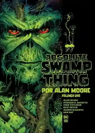 ABSOLUTE SWAMP THING POR ALAN MOORE (PANINI MX)