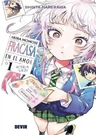 AKIRA MOMOSE FRACASA EN EL AMOR ¡OTRA VEZ! N.01 (DEVIR IBERIA)
