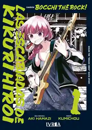 BOCCHI THE ROCK! GAIDEN: LAS ESCABIADAS DE KIKURI HIROI N.01 (IVREA ARG)