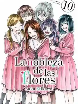 LA NOBLEZA DE LAS FLORES N.10 (MILKY WAY)
