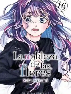 LA NOBLEZA DE LAS FLORES N.16 (MILKY WAY)