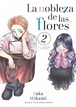 LA NOBLEZA DE LAS FLORES N.02 (MILKY WAY)