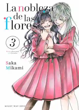 LA NOBLEZA DE LAS FLORES N.03 (MILKY WAY)
