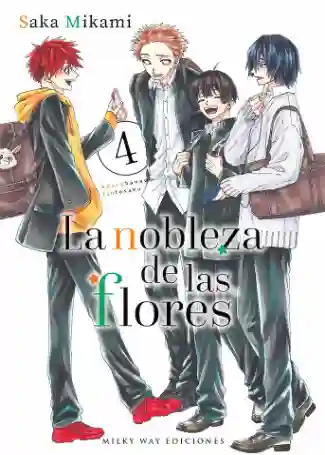 LA NOBLEZA DE LAS FLORES N.04 (MILKY WAY)