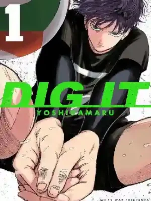 DIG IT N.01 (MILKY WAY)