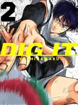 DIG IT N.02 (MILKY WAY)
