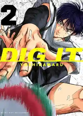 DIG IT N.02 (MILKY WAY)