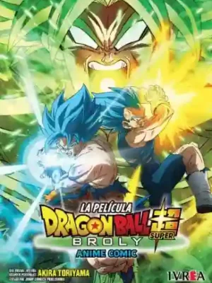 DRAGON BALL SUPER: BROLY -ANIME COMIC-