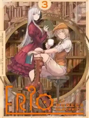 ERIO Y LA MUÑECA ELECTRICA N.03 (MILKY WAY)