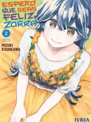 ESPERO QUE SEAS FELIZ, ZORRA N.02 (IVREA)
