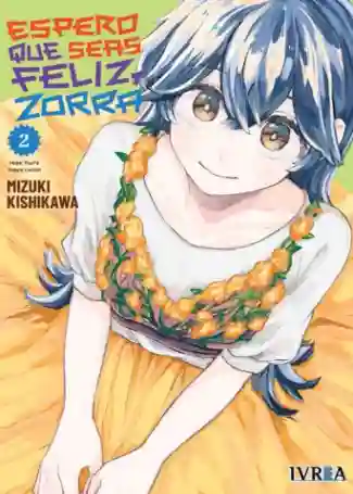 ESPERO QUE SEAS FELIZ, ZORRA N.02 (IVREA)