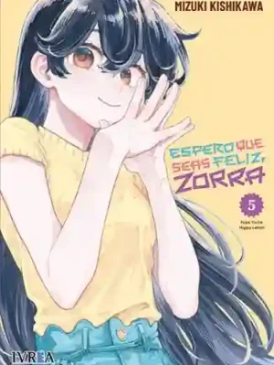 ESPERO QUE SEAS FELIZ, ZORRA N.05 (IVREA)