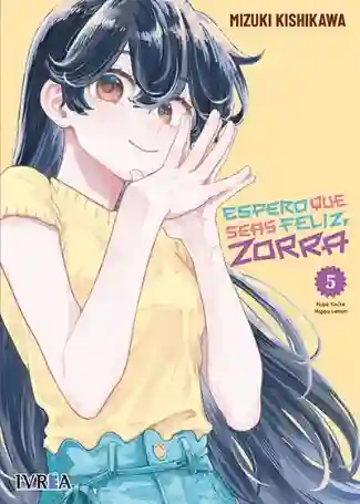 ESPERO QUE SEAS FELIZ, ZORRA N.05 (IVREA)