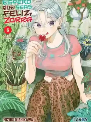 ESPERO QUE SEAS FELIZ, ZORRA N.06 (IVREA)