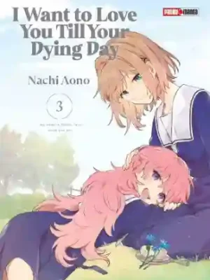 I WANT TO LOVE YOU TILL YOUR DYING DAY N.03 (PANINI MX)