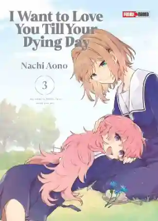 I WANT TO LOVE YOU TILL YOUR DYING DAY N.03 (PANINI MX)